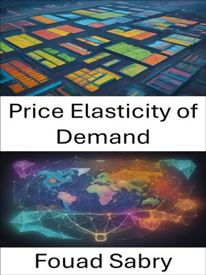 cover image of Price Elasticity of Demand